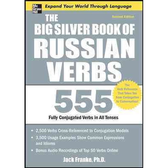 Pre-Owned The Big Silver Book of Russian Verbs, 2nd Edition: 555 Fully Conjugated Verbs in All Tenses (Big Book Series) Paperback