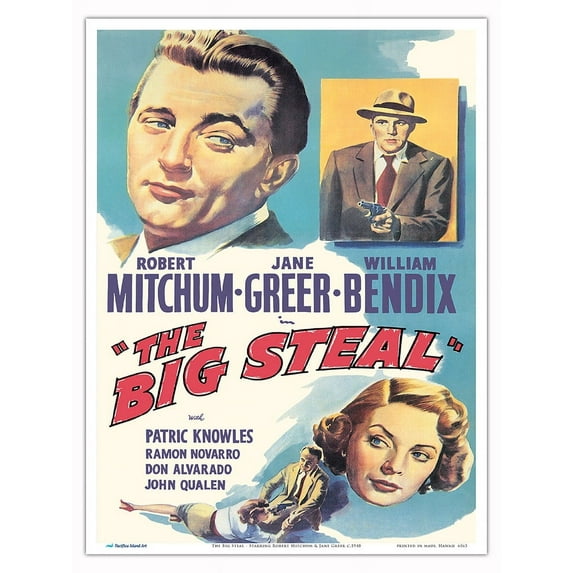 The Big Steal - Starring Robert Mitchum & Jane Greer - Vintage Film Noir Movie Poster c.1948 - Master Art Print (Unframed) 9in x 12in