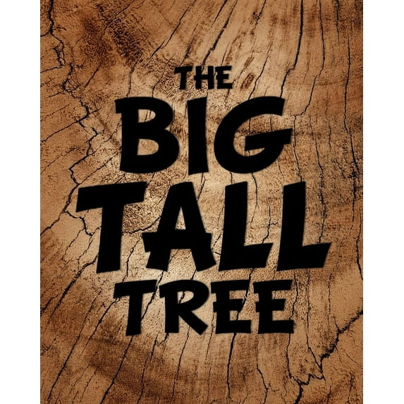 The Big Tall Tree (Paperback)