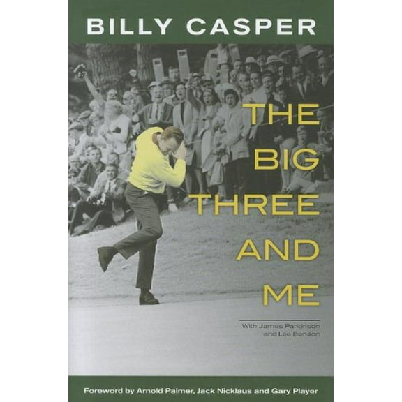 Pre-Owned The Big Three and Me (Hardcover) 1585716286 9781585716289