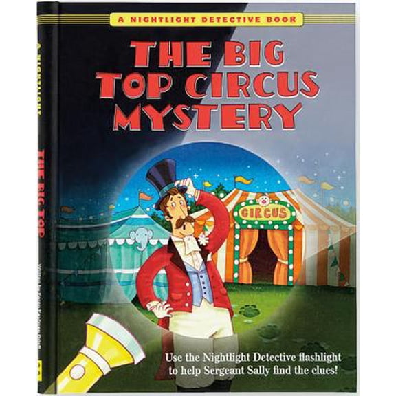 Pre-Owned The Big Top Circus Mystery (A Nightlight Detective Book) (Hardcover) 1441312277 9781441312273