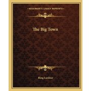 The Big Town Paperback