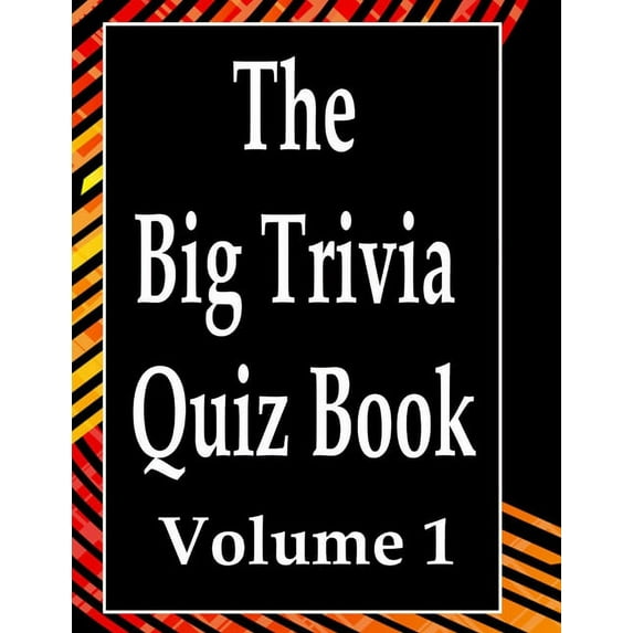 The Big Trivia Quiz Book, Volume 1 (Paperback)