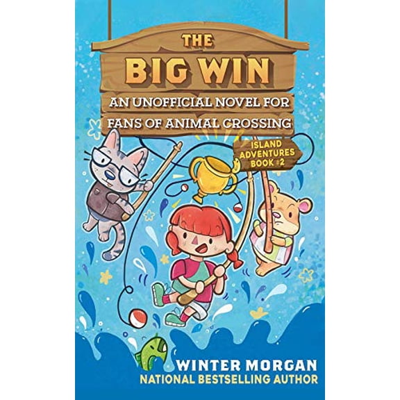 Pre-Owned The Big Win, Volume 2: An Unofficial Novel for Fans of Animal Crossing (Island Adventures) Paperback