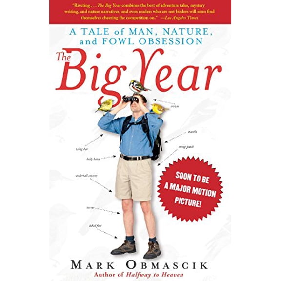 Pre-Owned The Big Year: A Tale of Man, Nature, and Fowl Obsession Paperback