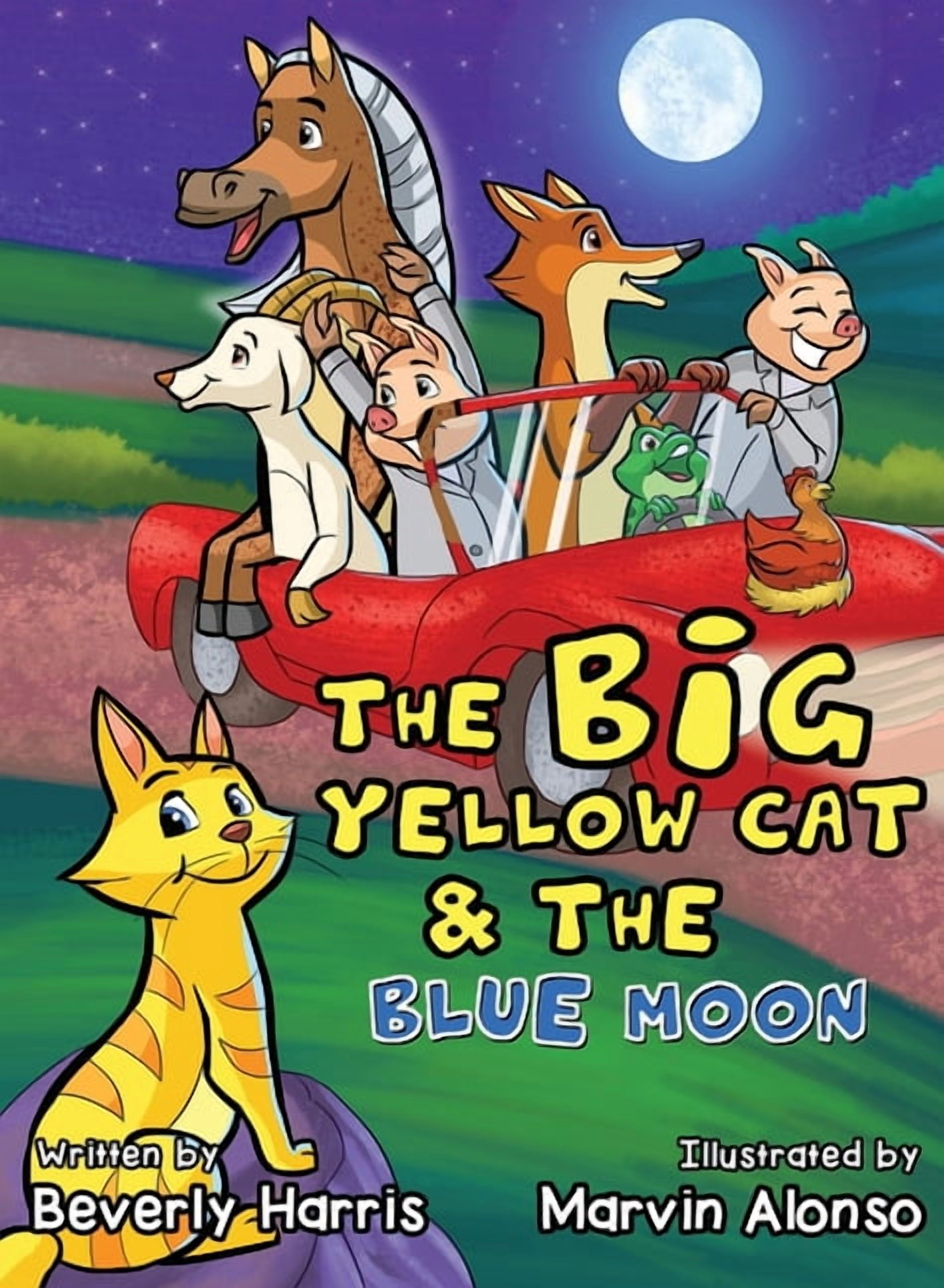 The Big Yellow Cat and the Blue Moon: A Funny Bedtime Rhyme book for ...
