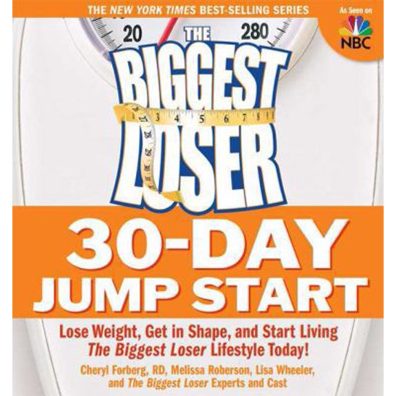 Pre-Owned The Biggest Loser 30-Day Jump Start: Lose Weight, Get in Shape, and Start Living the Biggest Loser Lifestyle Today! Paperback