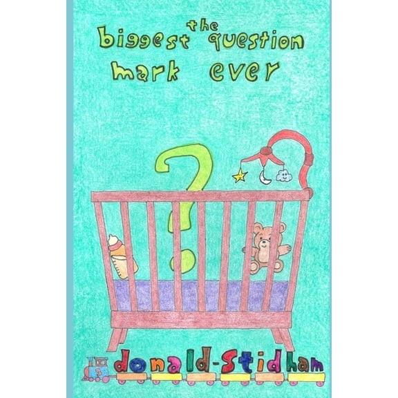 The Biggest Question Mark Ever (Paperback)