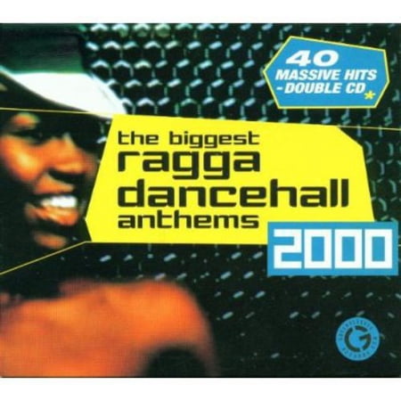 The Biggest Ragga Dancehall Anthems 2000