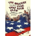 thumbnail image 1 of Pre-Owned The Biggest (and Best) Flag That Ever Flew (Hardcover) 0870334409 9780870334405, 1 of 1