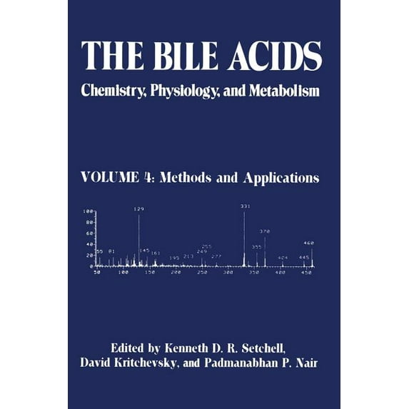 The Bile Acids: Chemistry, Physiology, and Metabolism: Volume 4: Methods and Applications, (Paperback)