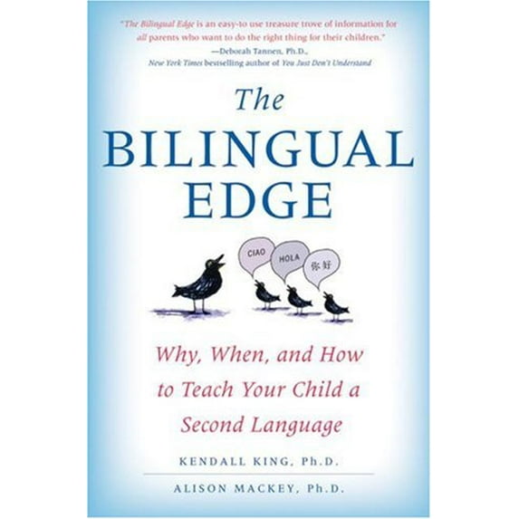 Pre-Owned The Bilingual Edge: Why, When, and How to Teach Your Child a Second Language (Paperback) 0061246565 9780061246562