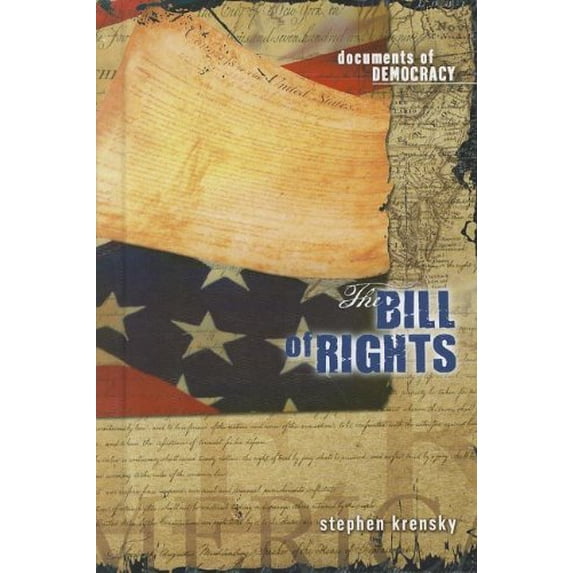Pre-Owned The Bill of Rights (Library Binding) 0761449124 9780761449126