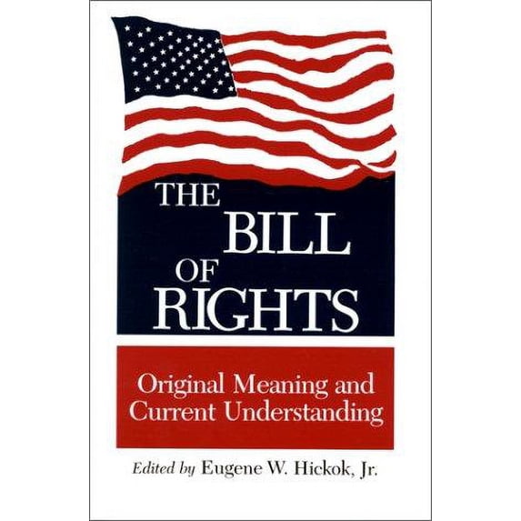 Pre-Owned The Bill of Rights : Original Meaning and Current Understanding 9780813912974