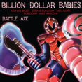 thumbnail image 1 of The Billion Dollar Babies - Battle Axe: Complete Edition (Remastered) - Music & Performance - CD, 1 of 2