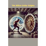 The Billion Dollar Enigma, Paperback