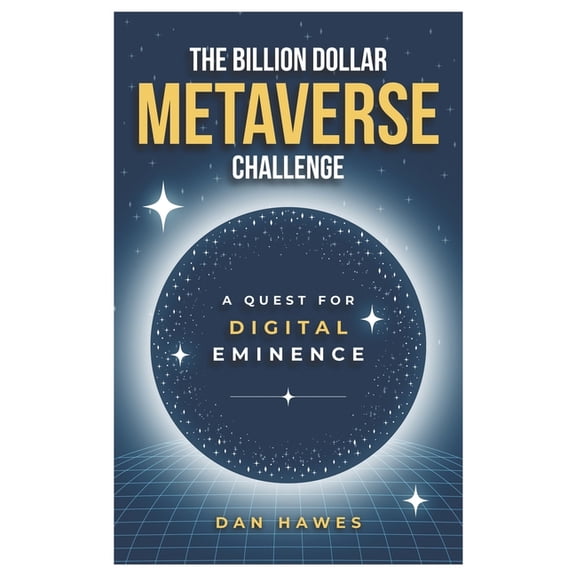 The Billion Dollar Metaverse Challenge, (Paperback)