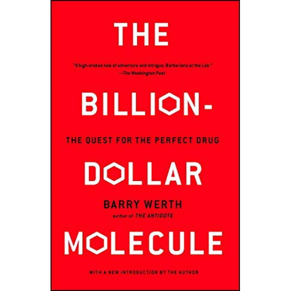 Pre-Owned The Billion-Dollar Molecule: The Quest for the Perfect Drug (Paperback) 0671510576 9780671510572