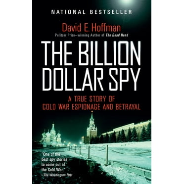 Pre-Owned The Billion Dollar Spy: A True Story of Cold War Espionage ...