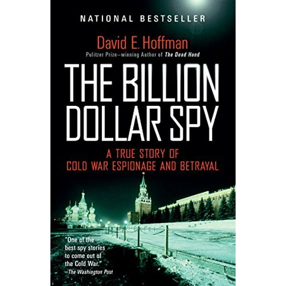 Pre-Owned The Billion Dollar Spy: A True Story of Cold War Espionage and Betrayal (Paperback) 0345805976 9780345805973