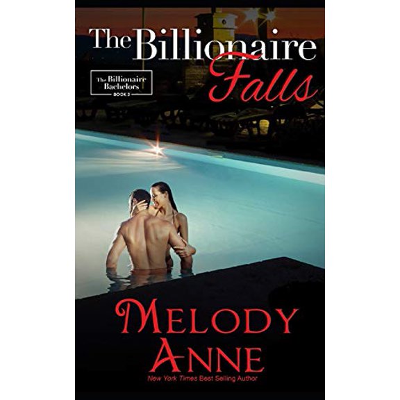 Pre-Owned The Billionaire Falls: Billionaire Bachelors: Volume 3 (Billionaire Bachelors series) Paperback