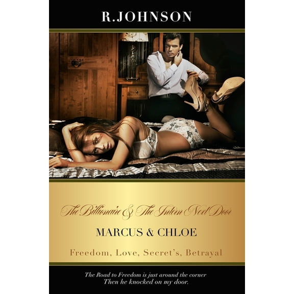 The Fox Brothers Legacy: An Empire Rebui The Billionaire & The Intern Next Door: Marcus & Chloe, Book 1, (Paperback)
