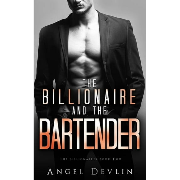 Billionaires The Billionaire and the Bartender: Aidan's story, Book 2, (Paperback)