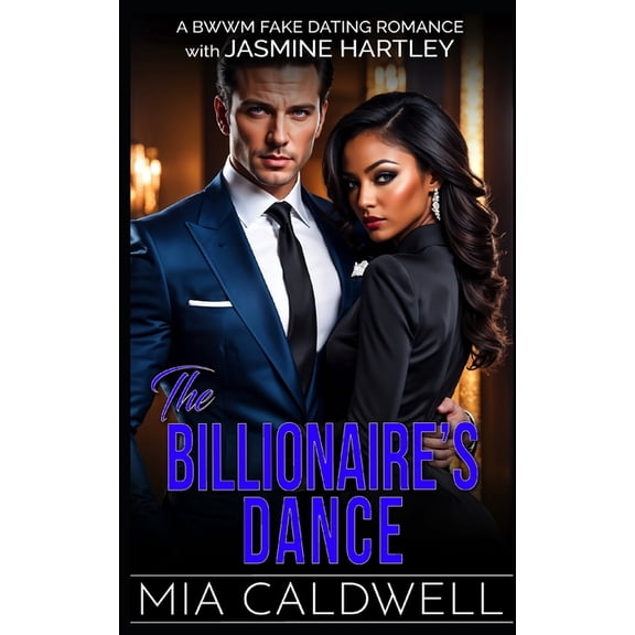 The Billionaire's Dance: A BWWM Fake Dating Romance, (Paperback)