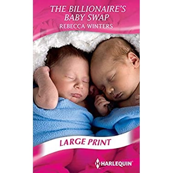Pre-Owned The Billionaire's Baby Swap (Hardcover) 0263262243 9780263262247