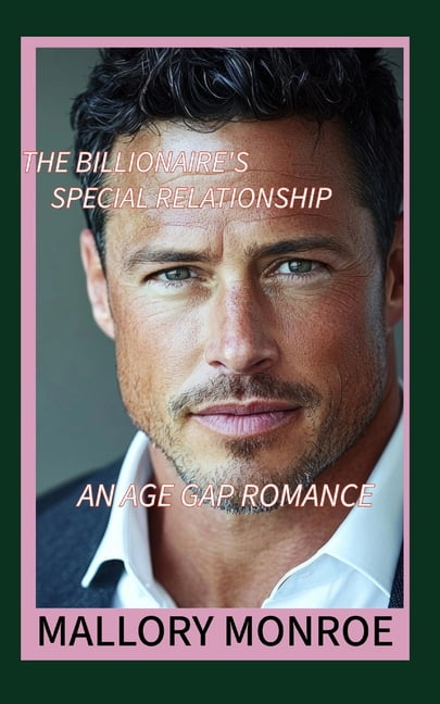 The Billionaire's Special Relationship: An Age Gap Romance, (Paperback)