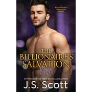The Billionaires Salvation::  The Billionaires Obsession ~ Max   Paperback  J. S. Scott