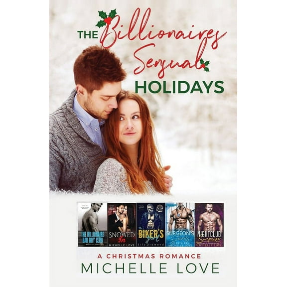 The Billionaires Sensual Holidays: A Christmas Romance, (Paperback)