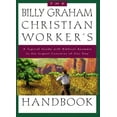 thumbnail image 1 of Pre-Owned The Billy Graham Christian Worker's Handbook: A Topical Guide with Biblical Answers to the Urgent Concerns of Our Day (Paperback) 089066272X 9780890662724, 1 of 1