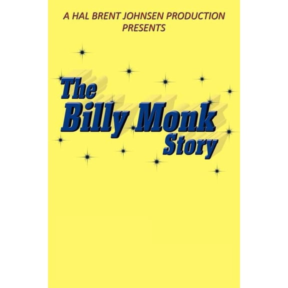 The Billy Monk Story (Paperback)