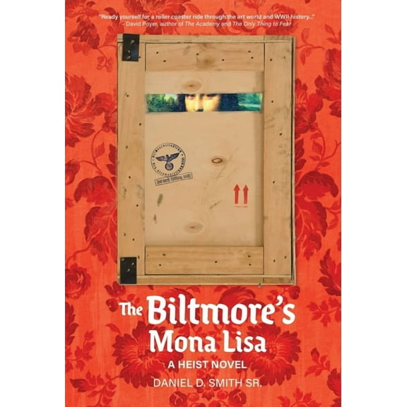 The Biltmore's Mona Lisa: A Heist Novel, (Hardcover)