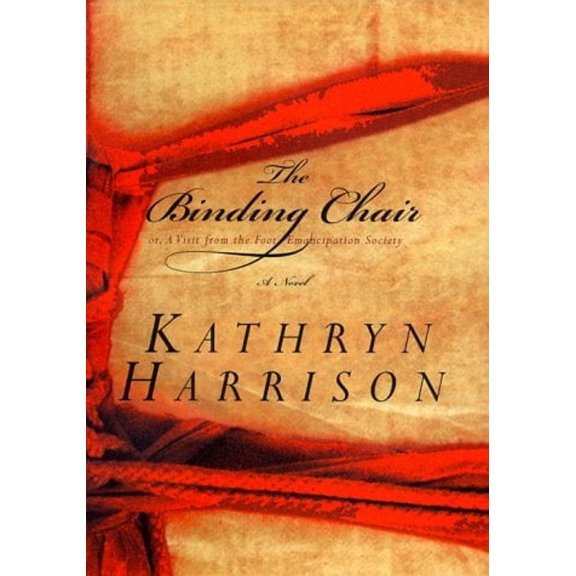 Pre-Owned The Binding Chair; Or, a Visit from the Foot Emancipation Society (Hardcover) 0679450009 9780679450009