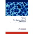thumbnail image 1 of The Biochemistry of Chalcones (Paperback), 1 of 1