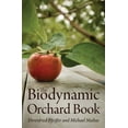 thumbnail image 1 of The Biodynamic Orchard Book, (Paperback), 1 of 1