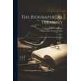 thumbnail image 1 of The Biographical Treasury: A Dictionary Of Universal Biography, (Paperback), 1 of 1