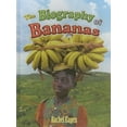 thumbnail image 1 of Pre-Owned The Biography of Bananas (Hardcover) 0778724832 9780778724834, 1 of 1