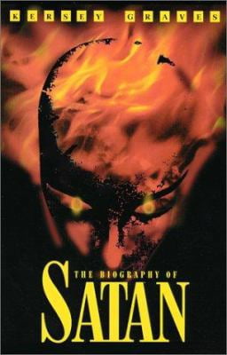 Pre-Owned The Biography of Satan: Or a Historical Exposition of the Devil and His Fiery Dominions (Paperback) 0948390689 9780948390685
