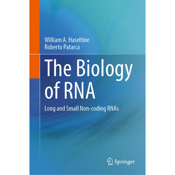 The Biology of RNA: Long and Small Non-Coding Rnas, (Hardcover)