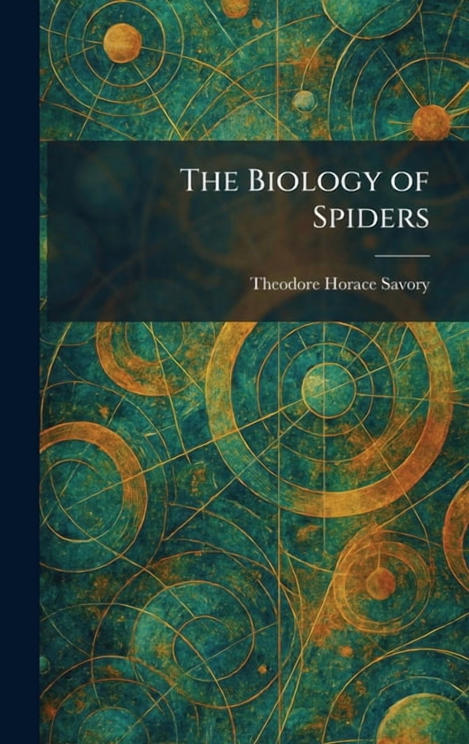 The Biology of Spiders, (Hardcover)
