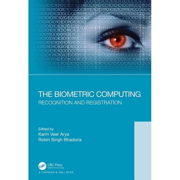 The Biometric Computing: Recognition and Registration, (Hardcover)