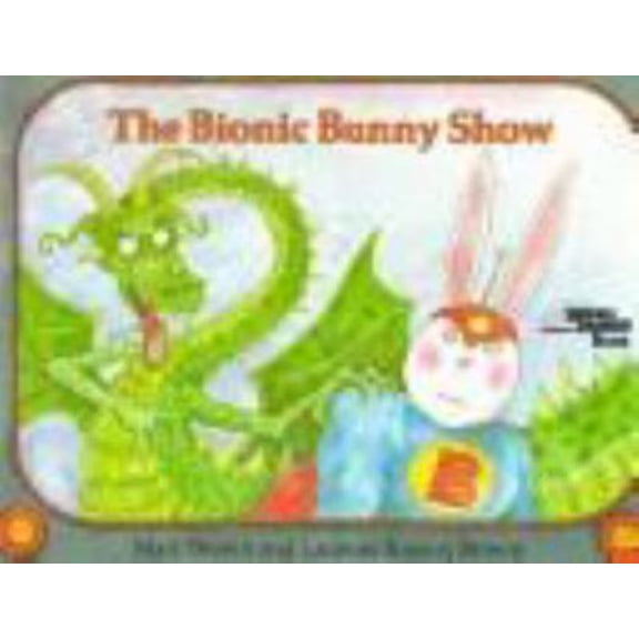 Pre-Owned The Bionic Bunny Show (Reading Rainbow Books) (Hardcover) 0316111201 9780316111201