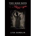 thumbnail image 1 of Pre-Owned The Bird Boys (Paperback) 1947627139 9781947627130, 1 of 1