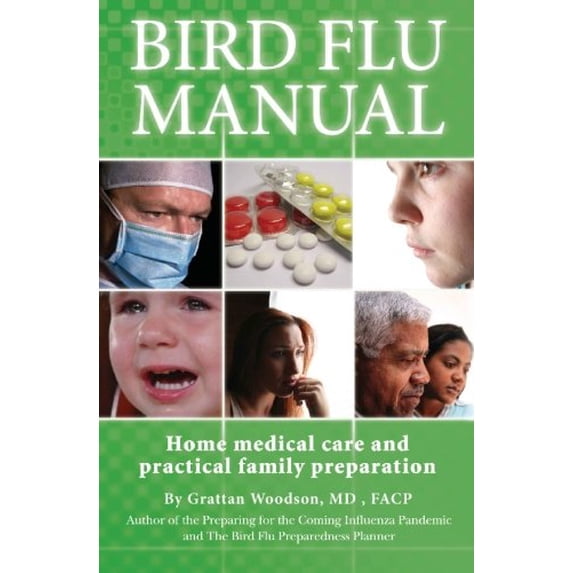 Pre-Owned The Bird Flu Manual (Paperback) 9781419641527