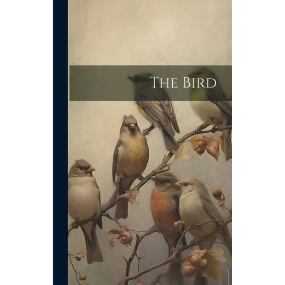 The Bird (Hardcover)