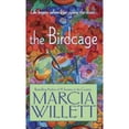 thumbnail image 1 of Pre-Owned The Birdcage: A Novel (Unknown) 0312996497 9780312996499, 1 of 1