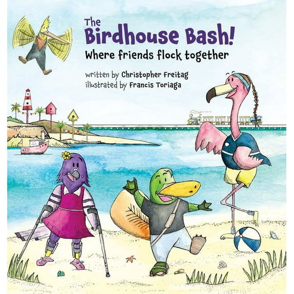 The Birdhouse Bash!: Where Friends Flock Together, (Hardcover)